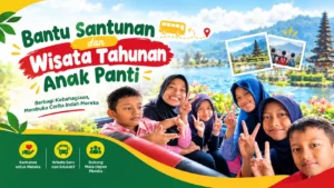 Bantu Santunan dan Wisata